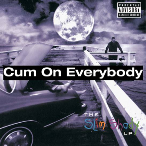 8 Cum On Everybodyjpg — (Nearly) Every Eminem Song option 128