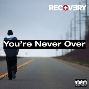 90 Youre Never Overjpg — (Nearly) Every Eminem Song option 140
