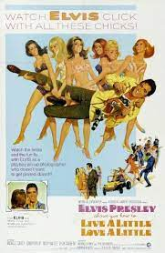 Love A Little Live A Littlejpeg — Elvis Movies option 20