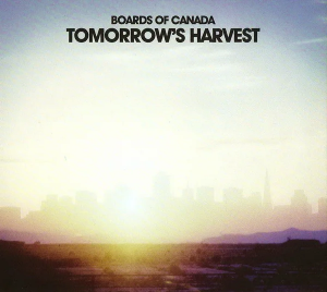 Boards Of Canada Tomorrows Harvest Cover Art — Boards of Canada albums option 9