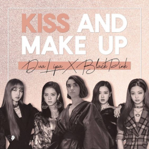 17 Kiss And Make Upjpg — BLACKPINK All Songs (last update 8/10/23) option 8