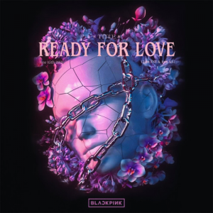 38 Ready For Lovejpg — BLACKPINK All Songs (last update 8/10/23) option 31