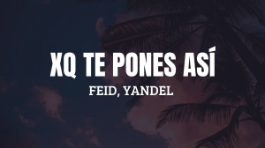 Xq Te Pones Asijpg — Ferxxo Album option 14