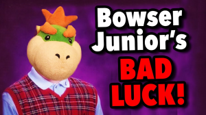 Bowserjuniorsbadluckjpg — SML 2016 Ranked but Jeffy's Birthday is actually added option 14