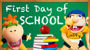 Firstdayofschooljpg — SML 2016 Ranked but Jeffy's Birthday is actually added option 45