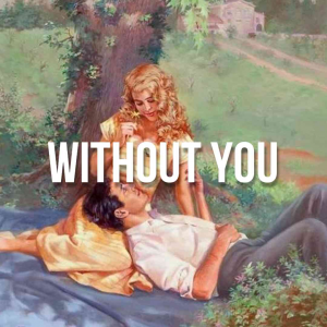 Zzzzz 1666383545withoutyoujpg — Lana Del Rey Full Discography Incl. Unreleased (Mar. 2023) option 42