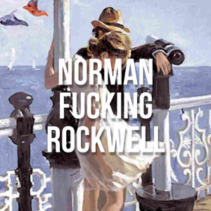 Zzzzz 1666383809normanfuckingrockwelljpg — Lana Del Rey Full Discography Incl. Unreleased (Mar. 2023) option 99