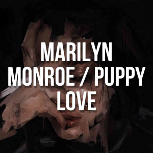 Zzzzz 1666383987marilynmonroepuppylovejpg — Lana Del Rey Full Discography Incl. Unreleased (Mar. 2023) option 175