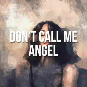 Zzzzz 1666384303dontcallmeangeljpg — Lana Del Rey Full Discography Incl. Unreleased (Mar. 2023) option 196