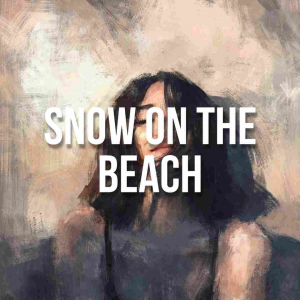 Zzzzz 1666384303snowonthebeachjpg — Lana Del Rey Full Discography Incl. Unreleased (Mar. 2023) option 199