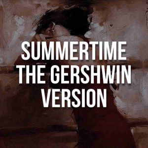 Zzzzz 1666384337summertimethegershwinversionjpg — Lana Del Rey Full Discography Incl. Unreleased (Mar. 2023) option 209
