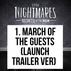2 1jpg — Little Nightmares 1&2 Complete OST option 29