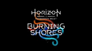 Horizon Forbidden West Dlc Burning Shores Titlejpg — Upcoming Games 2023 option 36