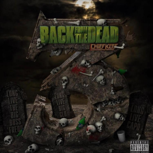 Back From The Dead 3jpg — All Chief Keef Albums/Mixtape Ranked 2023 option 5