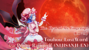 Heatoffingertipspamujpg — Touhou LostWord MVs option 7
