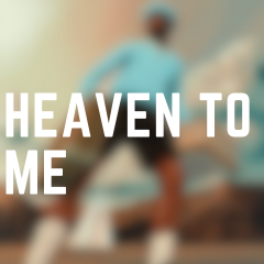 Heaven To Me — CALL ME IF YOU GET LOST: The Estate Sale (FULL ALL SONGS) option 6