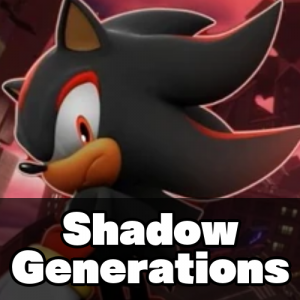 Zzzzz 1757438495shadowgens — Sonic Game Tierlist (2025 Updated) option 60