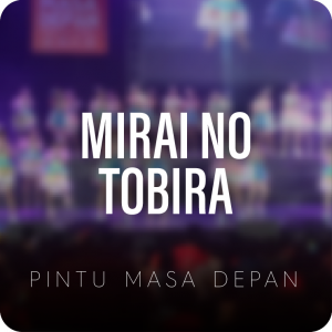 Jkt48 Vocal Miraitobira — JKT48 Vocal-Centered Songs option 27