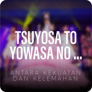 Jkt48 Vocal Tsuyosa — JKT48 Vocal-Centered Songs option 51