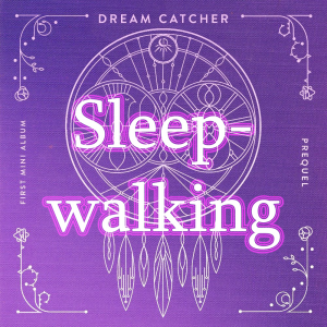 Dreamcatcher songs (all) — option 7
