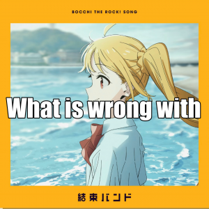 Untitled76420230521232438png — kessoku band songs tier list option 9