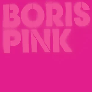 Boris Pink Cover Art — Top RYM Albums, Mixtapes, etc and also some other stuff option 34