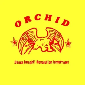 Orchid Dance Tonight Revolution Tomorrow Cover Art — Top RYM Albums, Mixtapes, etc and also some other stuff option 156