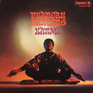 Pharoah Sanders Karma Cover Art — Top RYM Albums, Mixtapes, etc and also some other stuff option 163