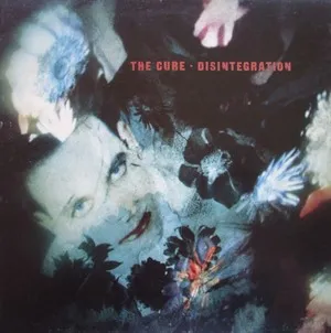 The Cure Disintegration Cover Art — Top RYM Albums, Mixtapes, etc and also some other stuff option 216