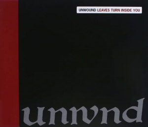 Unwound Leaves Turn Inside You Cover Art — Top RYM Albums, Mixtapes, etc and also some other stuff option 242