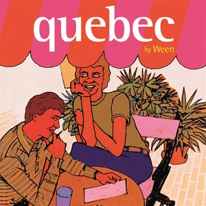 Ween Quebec Cover Art — Top RYM Albums, Mixtapes, etc and also some other stuff option 244