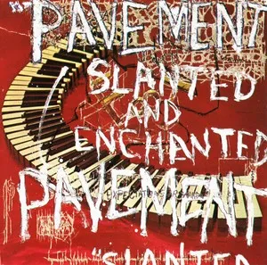Zzzzz 1686774344pavement Slanted And Enchanted Cover Art — Top RYM Albums, Mixtapes, etc and also some other stuff option 254