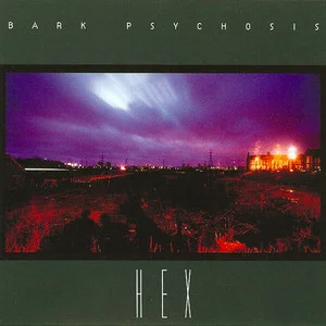 Zzzzz 1686774346bark Psychosis Hex Cover Art — Top RYM Albums, Mixtapes, etc and also some other stuff option 288