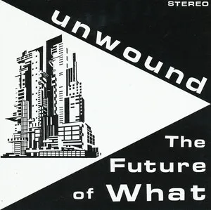 Zzzzz 1686774346unwound The Future Of What Cover Art — Top RYM Albums, Mixtapes, etc and also some other stuff option 310