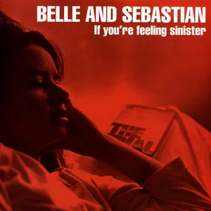 Zzzzz 1686774347belle And Sebastian If Youre Feeling Sinister Cover Art — Top RYM Albums, Mixtapes, etc and also some other stuff option 313