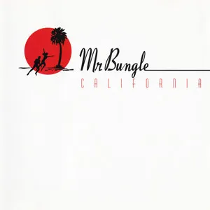 Zzzzz 1686774349mr Bungle California Cover Art — Top RYM Albums, Mixtapes, etc and also some other stuff option 381
