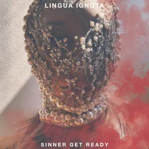Zzzzz 1686774350lingua Ignota Sinner Get Ready Cover Art — Top RYM Albums, Mixtapes, etc and also some other stuff option 408