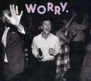 Zzzzz 1686774353jeff Rosenstock Worry Cover Art — Top RYM Albums, Mixtapes, etc and also some other stuff option 486
