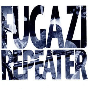 Zzzzz 1686774875fugazi Repeater Cover Art — Top RYM Albums, Mixtapes, etc and also some other stuff option 558