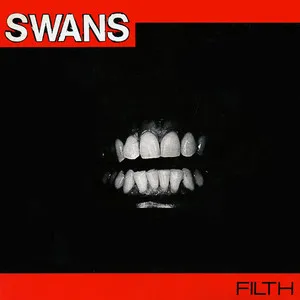 Zzzzz 1686776117swans Filth Cover Art — Top RYM Albums, Mixtapes, etc and also some other stuff option 623