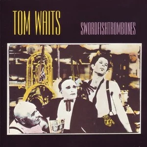 Zzzzz 1686776117tom Waits Swordfishtrombones Cover Art — Top RYM Albums, Mixtapes, etc and also some other stuff option 627