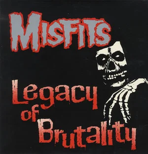 Zzzzz 1686776118misfits Legacy Of Brutality Cover Art — Top RYM Albums, Mixtapes, etc and also some other stuff option 639