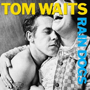 Zzzzz 1686776118tom Waits Rain Dogs Cover Art — Top RYM Albums, Mixtapes, etc and also some other stuff option 652