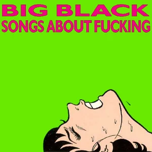 Zzzzz 1686776119big Black Songs About Fucking Cover Art — Top RYM Albums, Mixtapes, etc and also some other stuff option 653