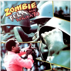 Zzzzz 1686777313fela Anikulapo Kuti And Afrika 70 Zombie Cover Art — Top RYM Albums, Mixtapes, etc and also some other stuff option 799