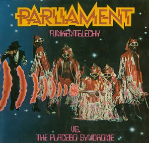 Zzzzz 1686777313parliament Funkentelechy Vs The Placebo Syndrome Cover Art — Top RYM Albums, Mixtapes, etc and also some other stuff option 806