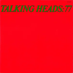Zzzzz 1686777313talking Heads Talking Heads 77 Cover Art — Top RYM Albums, Mixtapes, etc and also some other stuff option 813