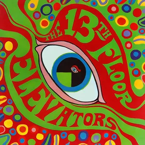 Zzzzz 1686778005the 13th Floor Elevators The Psychedelic Sounds Of The 13th Floor Elevators Cover Art — Top RYM Albums, Mixtapes, etc and also some other stuff option 858