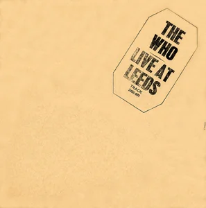 Zzzzz 1686778511the Who Live At Leeds Cover Art — Top RYM Albums, Mixtapes, etc and also some other stuff option 909