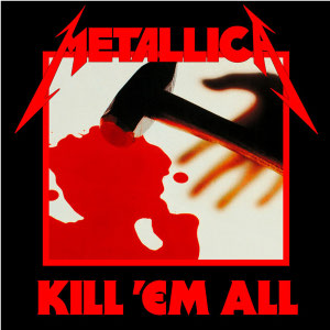 Metallica Killemallcover — METALLICA STUDIO ALBUMS option 6